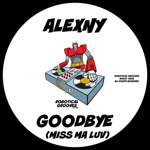 Alexny - Goodbye (Miss Ma Luv) [RG037]